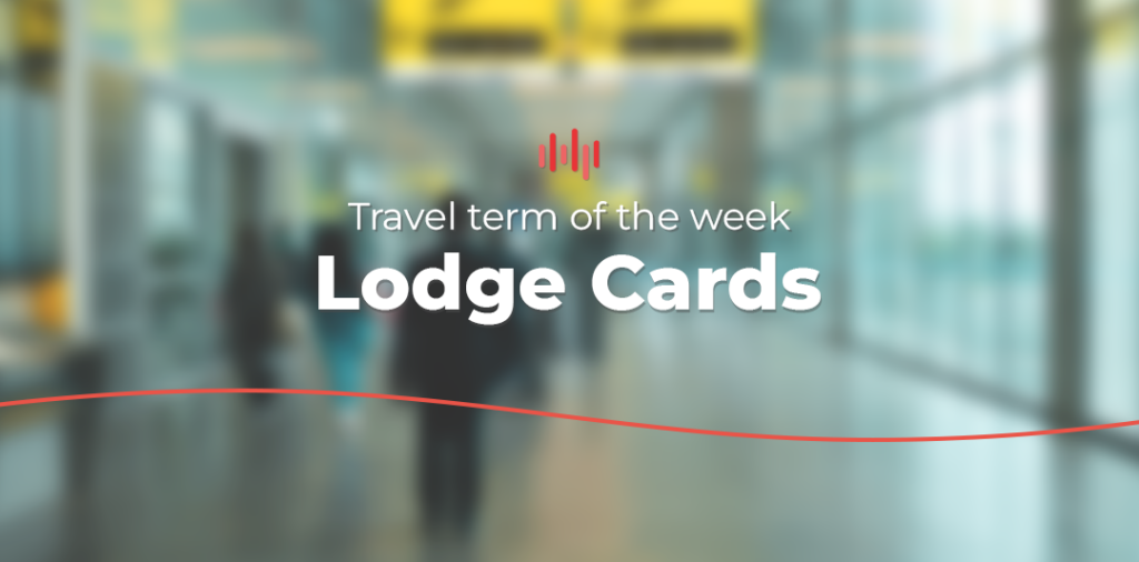 Lodge cards Travel Terms Feature Image