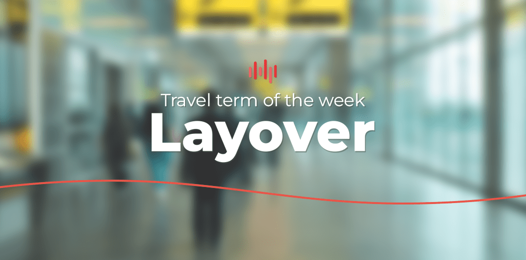 Layover Travel Term title image