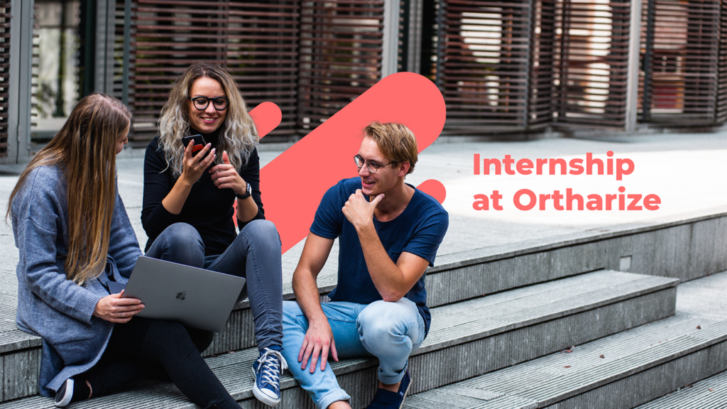 Internship at Ortharize